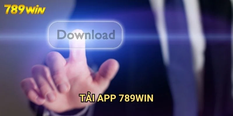 Tính năng nổi bật khi tải app 789win
